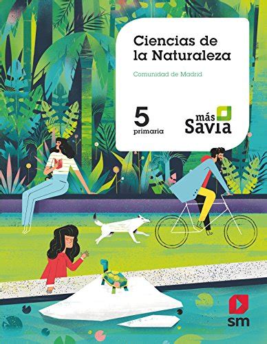 Ciencias De La Naturaleza Primaria M S Savia Madrid