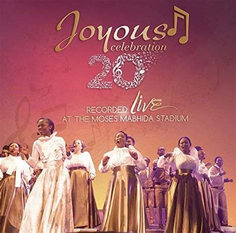 joyous celebration 25 | Fakaza Latest 2021 South African Song & Album ...