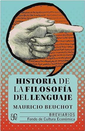 Historia De La Filosofia Del Lenguaje Mauricio Beuchot Puente Amazon