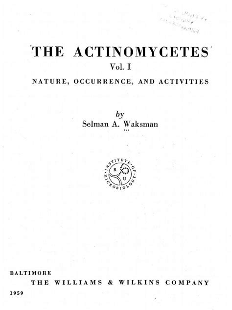 The Actinomycetes Vol 1 Nature Occurrence And Activities Vol 2