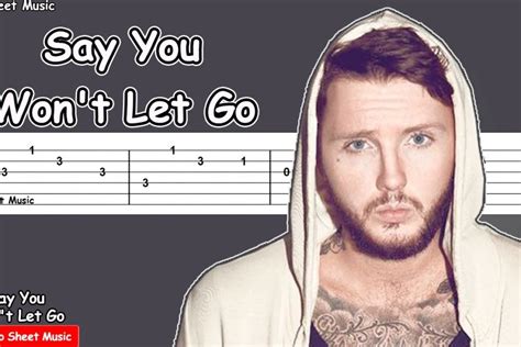 Say You Won T Let Go Guitar Tutorial James Arthur Guitar Lesson Tabs Chords Guitar Cover