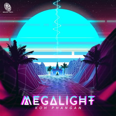 Koh Phangan Single By Megalight Spotify