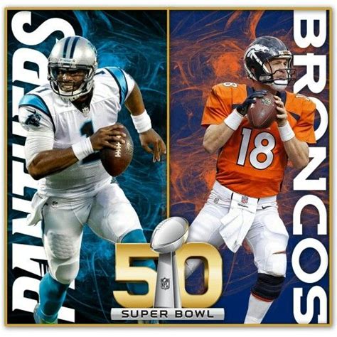 Denver Broncos vs Carolina Panthers Super Bowl 50! | Super bowl ...