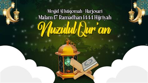 Nuzulul Qur An Ramadhan H M Live Delay Dari Mesjid Al