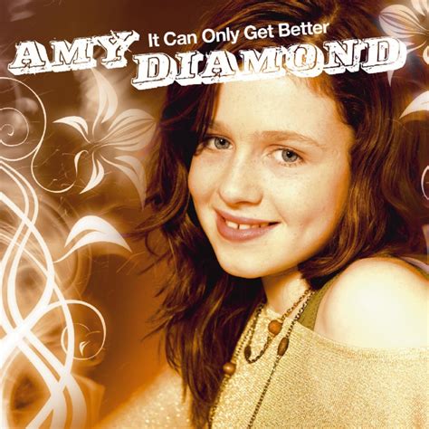 Amy Diamond – It Can Only Get Better Lyrics | Genius Lyrics