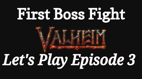 Valheim Our First Boss Fight Eikthyr YouTube