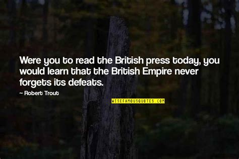 The British Empire Quotes: top 30 famous quotes about The British Empire