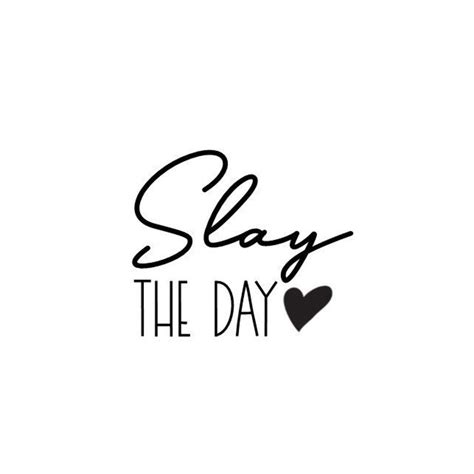 Slay The Day Motivation Decal Inspiration Decal Laptop Etsy