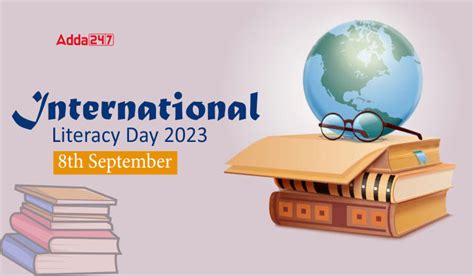 International Literacy Day Date Theme History And Significance