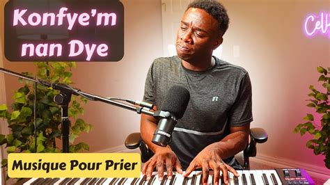 Musique Pour Prier Konfyem Nan Dye 12 Minutes Youtube