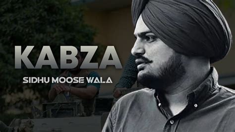 KABZA Sidhu MOOSE Wala New Punjabi Leaked Song Sidhumoosewala