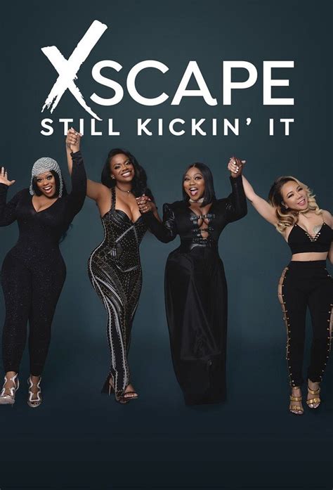 Xscape Still Kickin It 2017