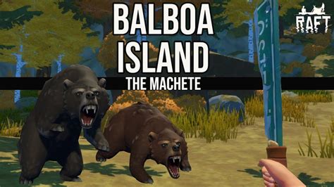 Balboa Island The Machete Mama Bear Bear Raft Episode 2 YouTube