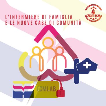 Linfermiere Di Famiglia E Le Nuove Case Di Comunit Infermiere Di