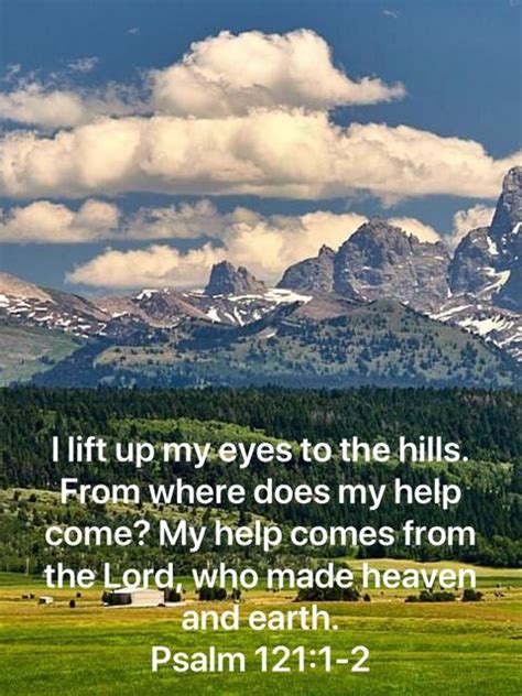 Psalm 1211 2 I Lift Up My Eyes To The Hills From Where Does My Help