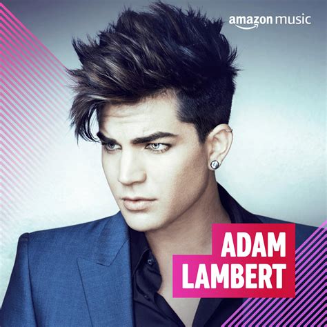 Adam Lambert on Amazon Music
