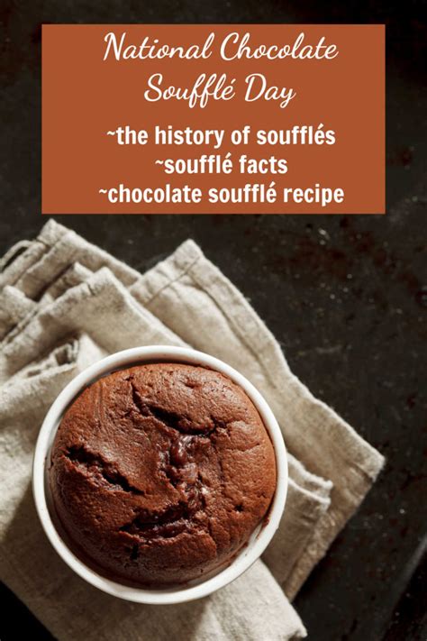 National Chocolate Souffl Day Facts And Easy Chocolate Souffl Recipe