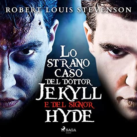 Lo Strano Caso Del Dottor Jekyll E Del Signor Hyde By Robert Louis