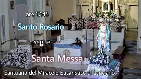 Sabato Ascensione Del Signore B Ore S Rosario Ore