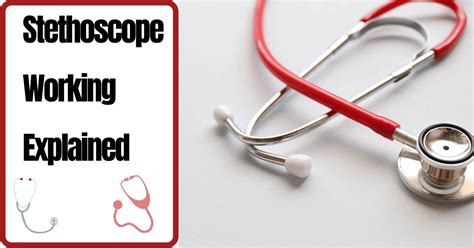 How Does a Stethoscope Work? Unveiling the Medical Marvel