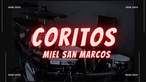 Coritos Miel San Marcos Ft Marcos Witt Daniel Calveti E Ingrid