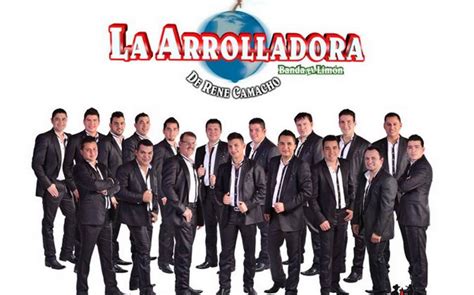 La Arrolladora Banda El Lim N De Ren Camacho Se Presentar En La Arena