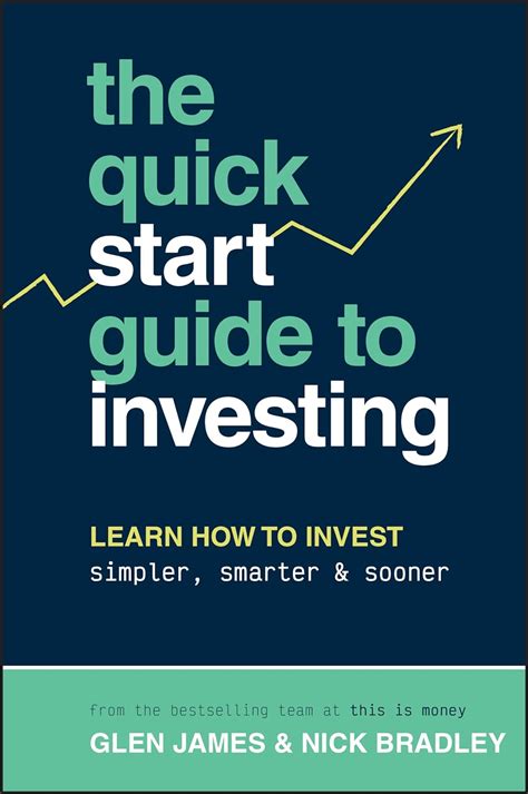 The Quick Start Guide To Investing Learn How To Invest Simpler