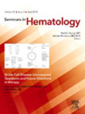 Seminars In Hematology SEMIN HEMATOL 学术之家