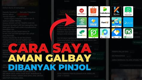 YANG SAYA LAKUKAN GALBAY DI BANYAK PINJOL AGAR AMAN GALBAY PINJOL