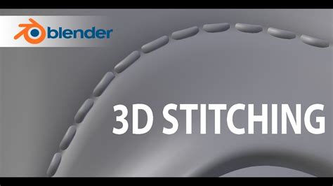 Blender Tutorial 3d Stitching In Blender Youtube