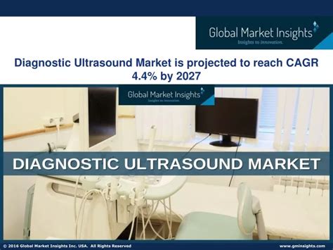 Ppt Diagnostic Ultrasound Market Outlook Industry Statistics