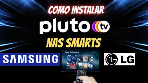 Como Instalar Pluto Tv Na Smart Da LG E Samsung Passo A Passo YouTube