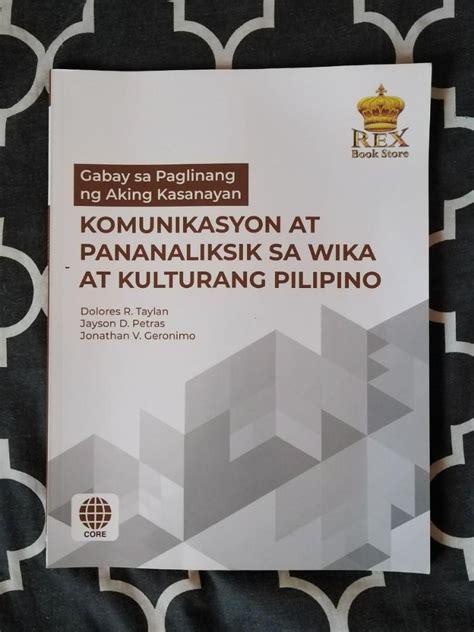 Komunikasyon At Pananaliksik Sa Wika At Kulturang Pilipino By Dolores R Taylan Rex Hobbies