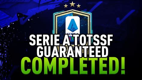 Serie A Totssf Guaranteed Sbc Completed Tips And Cheap Method Fifa 20