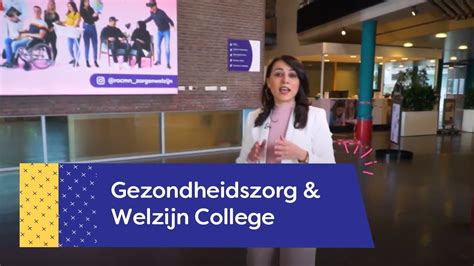 Welzijn College Gezondheidszorg College Video Rondleiding Roc