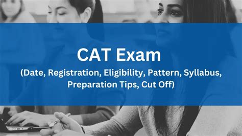 CAT Exam 2024 Updated Dates Registration Pattern Syllabus