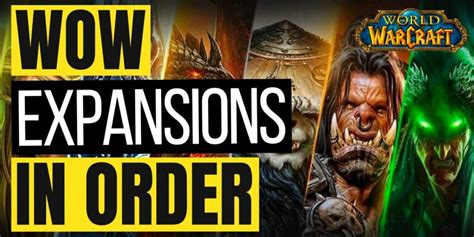 World of Warcraft Expansions in Order [UPDATED in 2024]