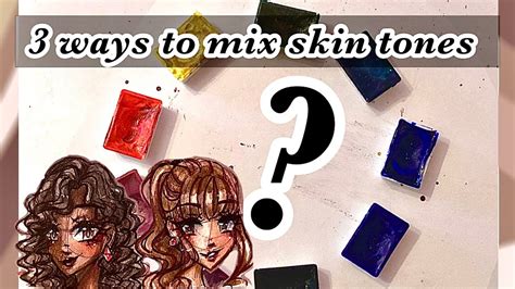 How To Mix Skin Tones With Watercolor Easy Tutorial Youtube