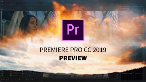 Adobe Previews Premiere Pro Cc 2019 At Ibc — Premiere Bro