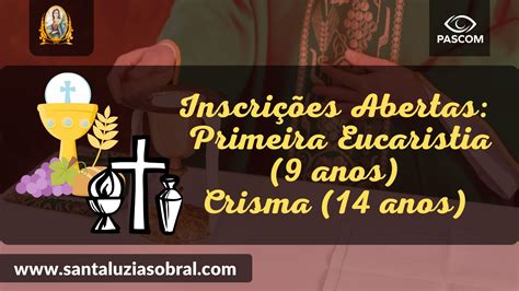 Inscrições abertas para catequese de Eucaristia e Crisma Santa Luzia