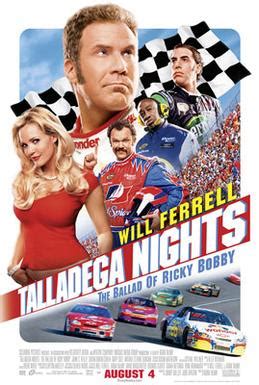 Talladega Nights: The Ballad of Ricky Bobby - Wikiwand