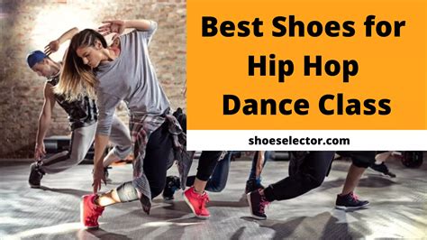 List Of Top 6 Best Shoes For Hip Hop Dance Class Reviews 2023