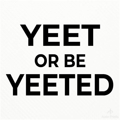 Yeet Or Be Yeeted Mtb Downhill Sticker Decal Bmx Etsy Uk