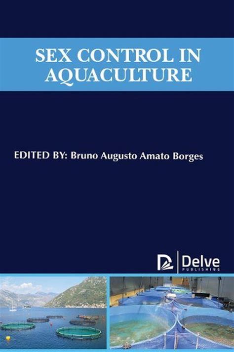 Sex Control In Aquaculture By Bruno Augusto Amato Borges Hardcover