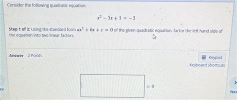 Solved Consider The Following Quadratic Equation X2−5x 1 −3