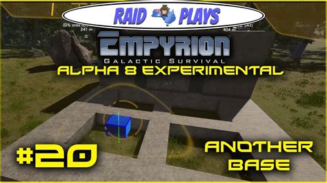 Empyrion Alpha 8 Experimental 20 Another Base Let S Play With