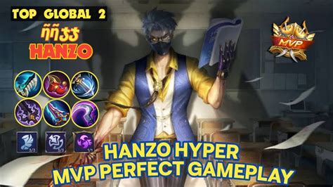 Gameplay Top Global 2 HANZO Hyper MVP Perfect ῆῆჯჯ Mobile Legends