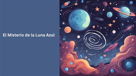 El Misterio De La Luna Azul Resumen Y Moraleja Youtube