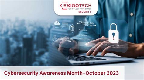 Securing Your Digital Assets Cybersecurity Awareness Month 2023