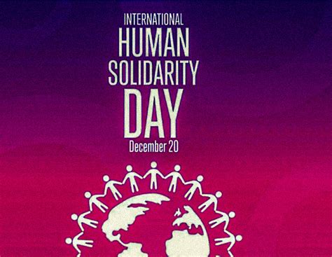 International Human Solidarity Day History Significance And Theme